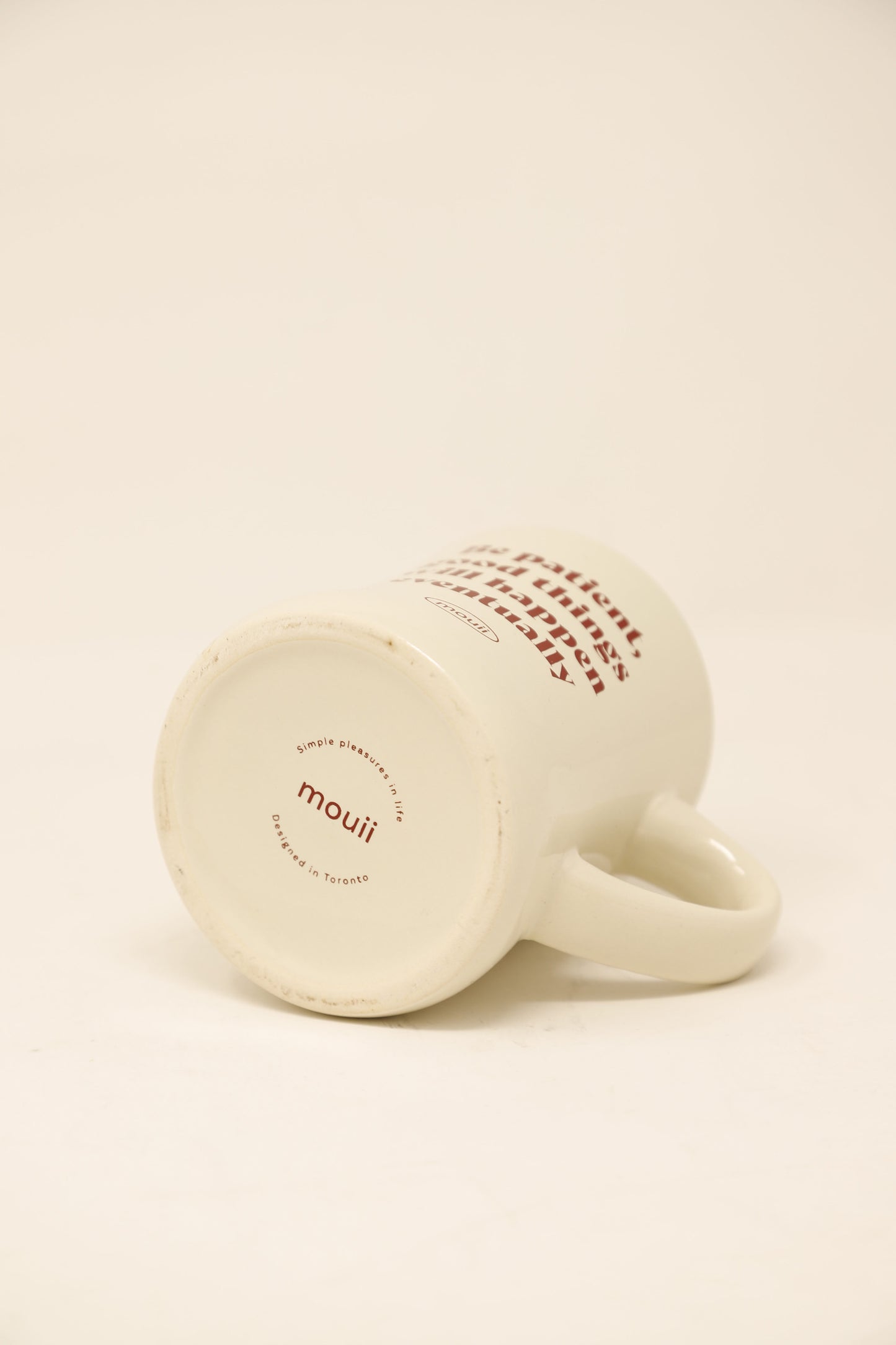 Mug- be patient