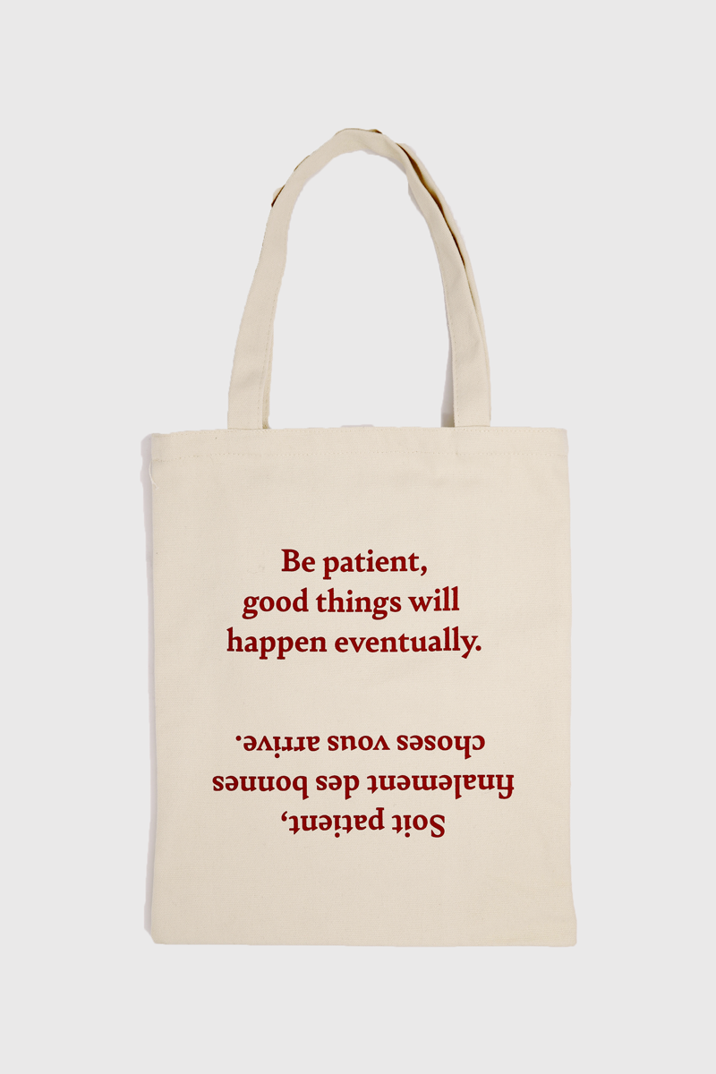 Tote bag- be patient